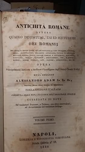 ANTICHITA' ROMANE OVVERO QUADRO DE COSTUMI, USI ED ISTITUZIONI DEI ROMANI,