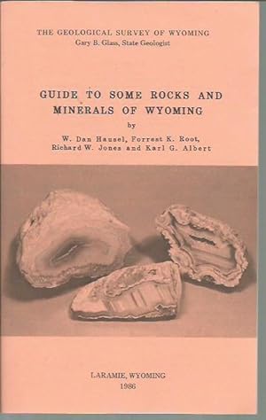 Image du vendeur pour Guide to Some Rocks and Minerals of Wyoming mis en vente par Bookfeathers, LLC