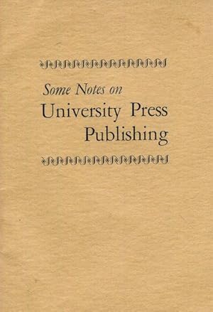 Some Notes On University Press Publishing