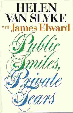 Seller image for Public Smiles, Private Tears for sale by Ye Old Bookworm