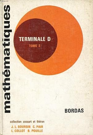 Image du vendeur pour COLLECTION DE MATHEMATIQUES, TERMINALE D, TOME II mis en vente par Le-Livre