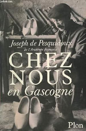 Seller image for CHEZ NOUS EN GASCOGNE for sale by Le-Livre