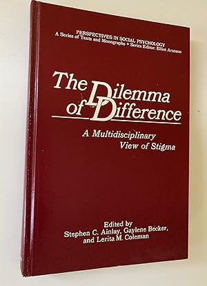 Immagine del venditore per The Dilemma of Difference: A Multidisciplinary View of Stigma venduto da M.S.  Books