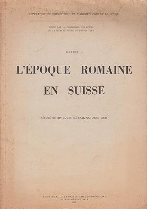 Bild des Verkufers fr L'EPOQUE ROMAINE EN SUISSE zum Verkauf von CANO