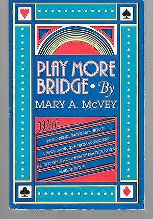 Seller image for Play More Bridge for sale by Thomas Savage, Bookseller