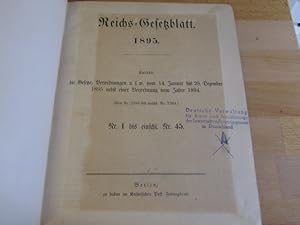 Bild des Verkufers fr Reichs-Gesetzblatt, 1895 Nr 1 bis einschl. Nr. 45 zum Verkauf von Antiquariat im Kaiserviertel | Wimbauer Buchversand