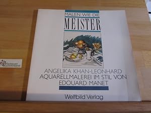 Imagen del vendedor de Aquarellmalerei im Stil von Edouard Manet a la venta por Antiquariat im Kaiserviertel | Wimbauer Buchversand