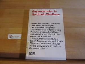 Bild des Verkufers fr Gesamtschulen in Nordrhein-Westfalen. Hrsg. von in Verbindung mit d. Arbeitskreis Gesamtschule in Nordrhein-Westfalen / Beltz-Bibliothek ; 14 zum Verkauf von Antiquariat im Kaiserviertel | Wimbauer Buchversand