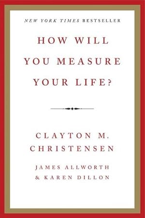 Seller image for How Will You Measure Your Life? for sale by Rheinberg-Buch Andreas Meier eK