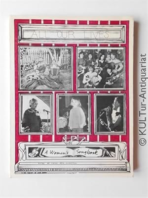 Seller image for All Our Lives. A Womens Songbook for sale by KULTur-Antiquariat