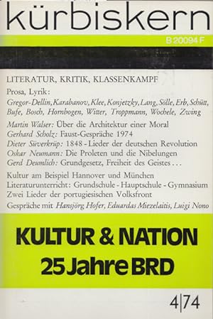 Bild des Verkufers fr Krbiskern - Literatur, Kritik, Klassenkampf. Heft 4/74: Kultur & Nation. 25 Jahre BRD. zum Verkauf von Buch von den Driesch