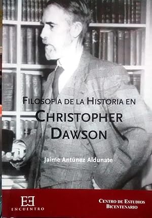 Imagen del vendedor de Filosofa de la historia en Christopher Dawson. Prlogo Jos Morales a la venta por Librera Monte Sarmiento