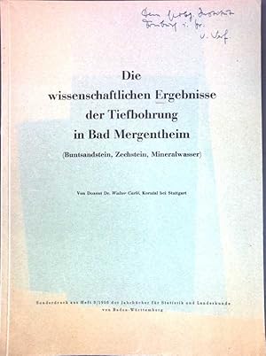 Bild des Verkufers fr Die wissenschafltichen Ergebnisse der Tiefbohrung in Bad Mergentheim (Buntsandstein, Zechstein, Mineralwasser); zum Verkauf von books4less (Versandantiquariat Petra Gros GmbH & Co. KG)