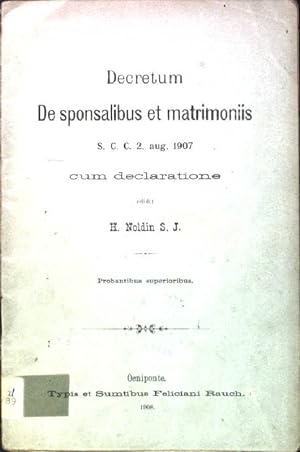 Bild des Verkufers fr Decretum De sponsalibus et matrimoniis s. c. c. 2. aug. 1907 cum declaratione zum Verkauf von books4less (Versandantiquariat Petra Gros GmbH & Co. KG)