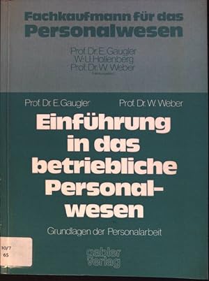 Seller image for Einfhrung in das betriebliche Personalwesen : Grundlagen d. Personalarbeit. for sale by books4less (Versandantiquariat Petra Gros GmbH & Co. KG)