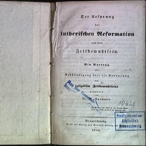 Bild des Verkufers fr Der Ursprung der lutherischen Reformation aus dem Zeitbewusstsein. Ein Vortrag zur Verstndigung ber die Bedeutung des religisen Zeitbewusstseins zum Verkauf von books4less (Versandantiquariat Petra Gros GmbH & Co. KG)