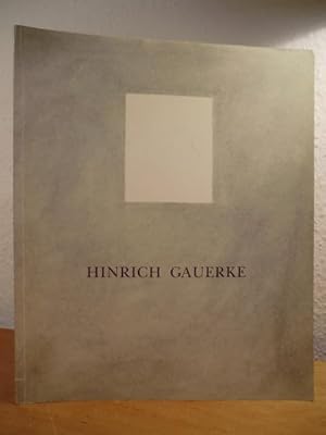 Imagen del vendedor de Hinrich Gauerke. Bilder 1985 - 1989. Eine Ausstellung der Kulturbehrde Hamburg in der Halle K 3 auf dem Kampnagelgelnde Hamburg, 23.03. - 17.04.1990 a la venta por Antiquariat Weber