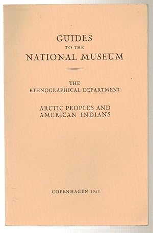 Guides to the National Museum : Arctic Peoples and American Indians