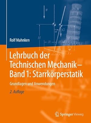 Bild des Verkufers fr Lehrbuch der Technischen Mechanik - Band 1: Starrkrperstatik : Grundlagen und Anwendungen zum Verkauf von AHA-BUCH GmbH