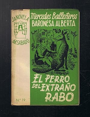 Seller image for EL PERRO DEL EXTRAO RABO for sale by Librera Torren de Rueda