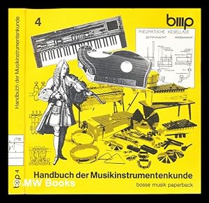 Seller image for Handbuch der Musikinstrumentenkunde / von Erich Valentin ; neu herausgegeben von Franz A. Stein und Christine Weiss for sale by MW Books Ltd.