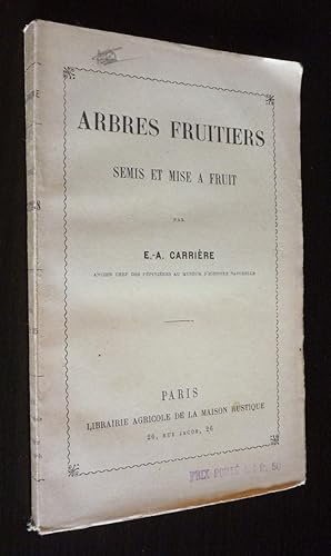 Bild des Verkufers fr Arbres fruitiers : semis et mise  fruit zum Verkauf von Abraxas-libris
