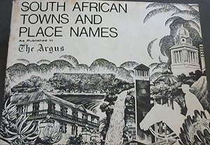South African Towns and Place Names As Published in The Argus
