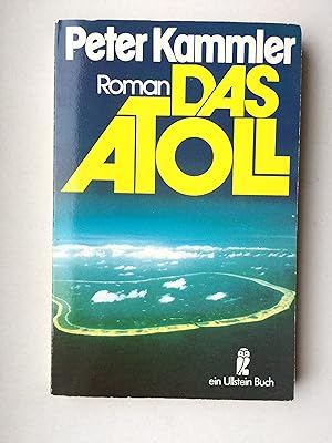 Bild des Verkufers fr Das Atoll : Roman zum Verkauf von Bildungsbuch