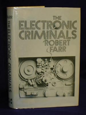 Seller image for The Electronic Criminals for sale by Gil's Book Loft