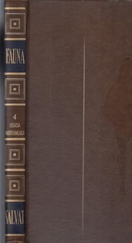 Seller image for ENCICLOPEDIA SALVAT DE LA FAUNA. TOMO 4. EURASIA Y NORTEMERICA (REGIN HOLRTICA) for sale by Librera Vobiscum