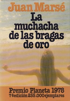 Image du vendeur pour LA MUCHACHA DE LAS BRAGAS DE ORO mis en vente par Librera Vobiscum