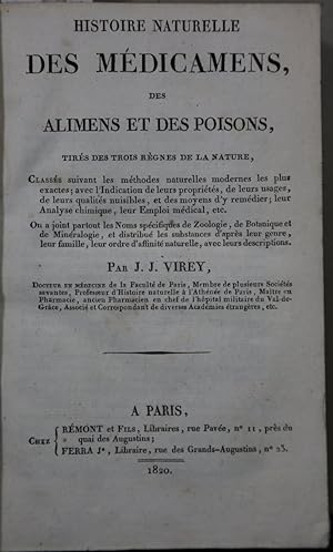 Histoire naturelle des médicamens, des alimens et des poisons, tirés des trois règnes de la natur...