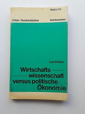 Seller image for Wirtschaftswissenschaft versus politische konomie for sale by Antiquariat BM