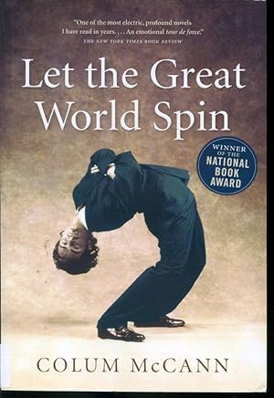 Seller image for Let the Great World Spin for sale by Librairie Le Nord