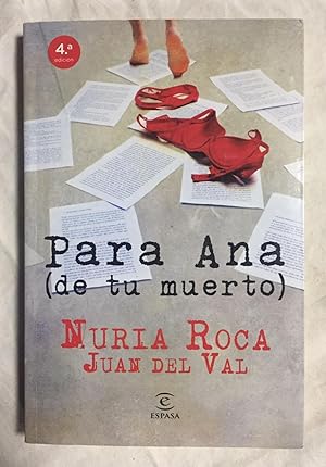 Seller image for PARA ANA (De tu muerto) for sale by Librera Sagasta