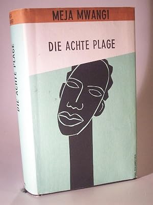 Die achte Plage. Roman aus Kenia. signiert