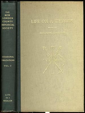 Image du vendeur pour Life On A Whaler or Antarctic Adventures In the Isle of Desolation mis en vente par Antipodean Books, Maps & Prints, ABAA