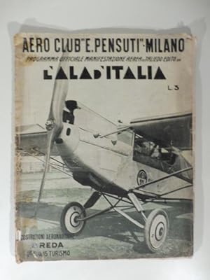 Aero Club E. Pensuti, Milano. Programma ufficiale Manifestazione aerea di Taliedo edito da L'Ala ...