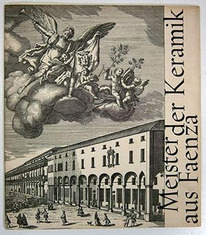 Bild des Verkufers fr Meister der Keramik aus Faenza. (Katalog zu) Italienische Woche, Kln, 7-14 Mai 1961. zum Verkauf von Brbel Hoffmann
