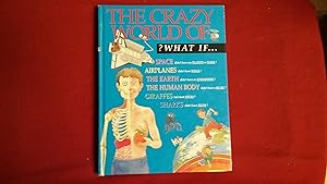 Seller image for The Crazy World of ? What If. for sale by Betty Mittendorf /Tiffany Power BKSLINEN