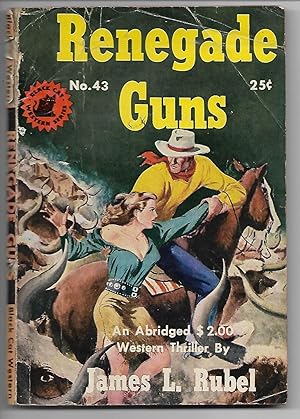 Seller image for Renegade Guns for sale by Cher Bibler