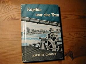 Seller image for Kapitn War Eine Frau. Die Geschichte Der Eleanor Wilson for sale by Antiquariat Fuchseck