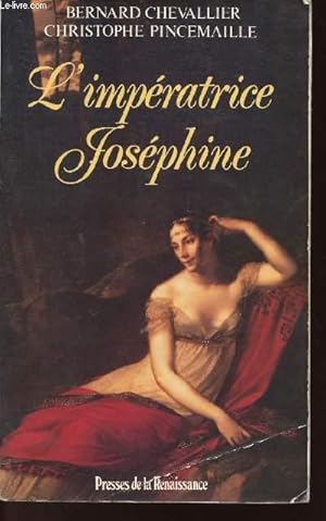 Imagen del vendedor de L'IMPERATRICE JOSEPHINE a la venta por Le-Livre