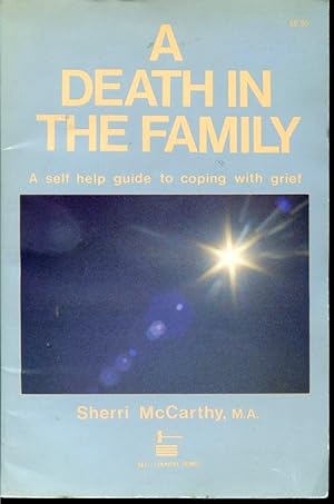 Seller image for A Death in the Family - A self-help guide to coping with grief for sale by Librairie Le Nord