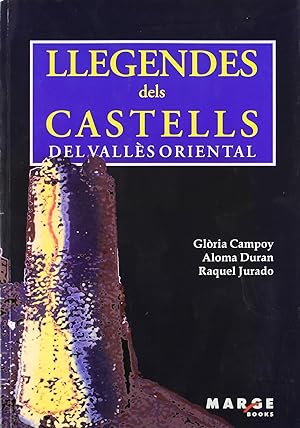 Llegendes dels castells del Vallès Oriental