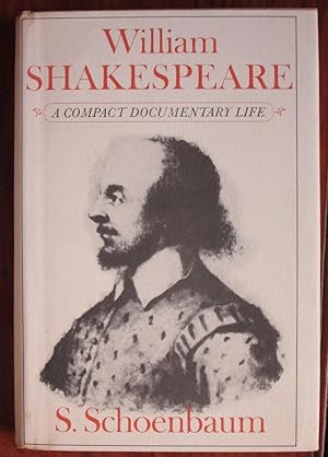Imagen del vendedor de William Shakespeare: A Compact Documentary Life a la venta por C L Hawley (PBFA)