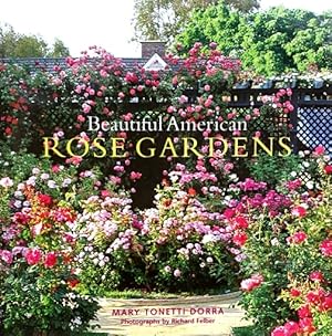 Imagen del vendedor de Beautiful American Rose Gardens a la venta por LEFT COAST BOOKS