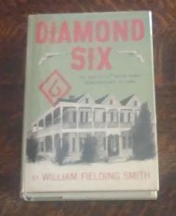 Diamond Six : the Saga of a Fighting Family from Kentucky to Texas First Edition