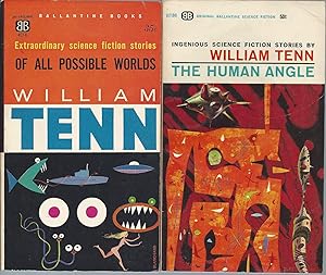 Imagen del vendedor de WILLIAM TENN" COLLECTIONS: Of All Possible Worlds / The Human Angle a la venta por John McCormick