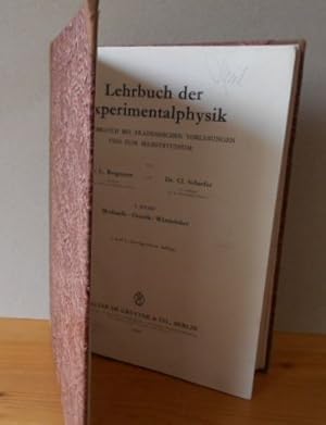 Lehrbuch der Experimentalphysik. Band I: Mechanik - Akustik - Wärmelehre. Zum Gebrauch bei akadem...